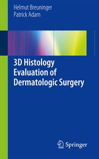 Produktbild: 3D Histology Evaluation of Dermatologic Surgery