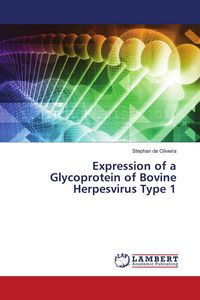 Produktbild: Expression of a Glycoprotein of Bovine Herpesvirus Type 1