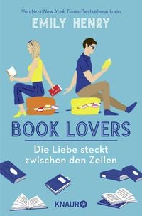 Book Lovers - Die Liebe steckt zwischen den Zeilen von Emily Henry