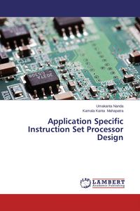 Produktbild: Application Specific Instruction Set Processor Design
