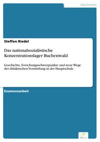 Produktbild: Das nationalsozialistische Konzentrationslager Buchenwald