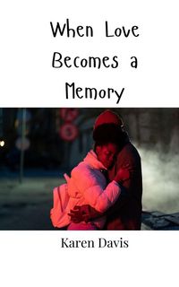 Produktbild: When Love Becomes a Memory