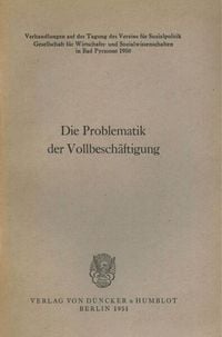 Produktbild: Die Problematik der Vollbesch&auml;ftigung.