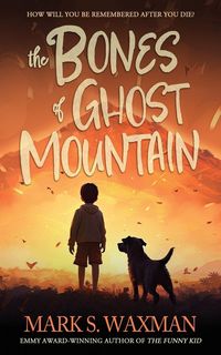 Produktbild: The Bones of Ghost Mountain