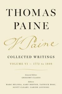 Produktbild: Thomas Paine Collected Writings, Volume 6 - 1772 to 1808