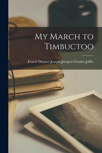 Produktbild: My March to Timbuctoo