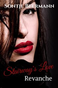 Bild vom Artikel Stairway’s Love - Revanche vom Autor Sontje Beermann