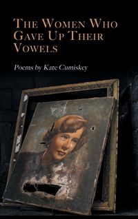 Produktbild: The Women Who Gave Up Their Vowels