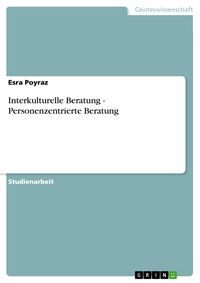 Produktbild: Interkulturelle Beratung - Personenzentrierte Beratung