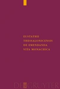 Produktbild: Eustathii Thessalonicensis De emendanda vita monachica