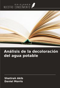 Produktbild: An&aacute;lisis de la decoloraci&oacute;n del agua potable