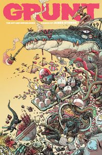 Produktbild: Grunt: The Art and Unpublished Comics of James Stokoe