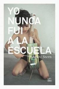 Produktbild: Yo nunca fui a la escuela