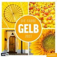 Produktbild: Die Farbe Gelb Kalender 2027 - 30x30 - Art12