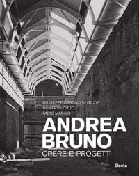 Produktbild: Andrea Bruno. Opere e progetti