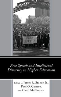 Produktbild: Free Speech and Intellectual Diversity in Higher Education