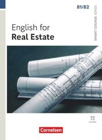 Produktbild: Short Course Series B1/B2 - English for Real Estate - Edition 2025 - Coursebook with Online Audio Files - Incl. E-Book