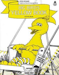 Produktbild: Open Sesame: Big Bird's Yellow Book: Activity Book