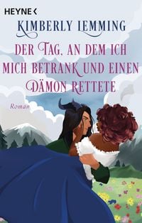 Produktbild: Der Tag, an dem ich mich betrank und einen D&auml;mon rettete
