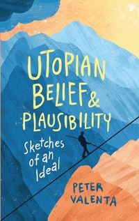 Produktbild: Utopian Belief & Plausibility