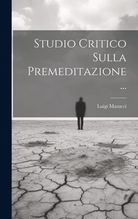 Produktbild: Studio Critico Sulla Premeditazione ...