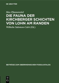 Produktbild: Die Fauna der Kirchberger Schichten von Lohn am Randen