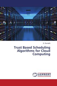 Produktbild: Trust Based Scheduling Algorithms for Cloud Computing