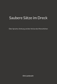 Produktbild: Saubere S&auml;tze im Dreck