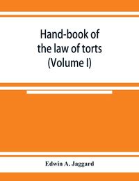 Produktbild: Hand-book of the law of torts (Volume I)
