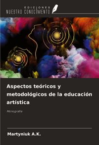 Produktbild: Aspectos te&oacute;ricos y metodol&oacute;gicos de la educaci&oacute;n art&iacute;stica