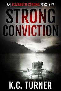 Produktbild: Strong Conviction (Elizabeth Strong, #3)