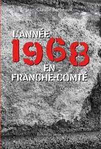 Produktbild: Annee 1968 en franche comte