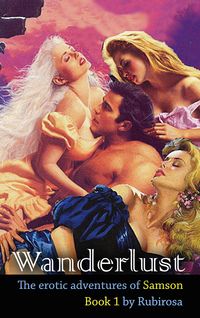 Produktbild: Wanderlust: The Erotic Adventures of Samson (Book One)
