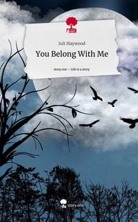 Produktbild: You Belong With Me. Life is a Story - story.one