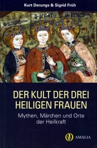 Produktbild: Der Kult der drei heiligen Frauen