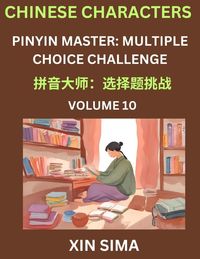 Produktbild: Learn Chinese Characters (Part 10) - Recognize Simplified Chinese Characters from the given English and pinyin, Test Series for Easy Chinese and HSK P