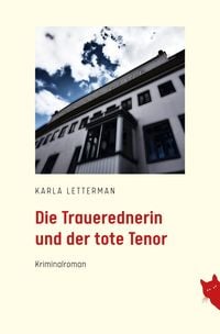 Produktbild: Die Trauerrednerin und der tote Tenor