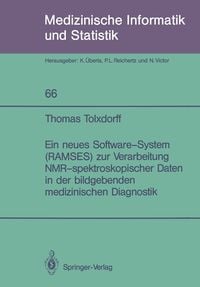 Produktbild: Ein neues Software-System (RAMSES) zur Verarbeitung NMR-spektroskopischer Daten in der bildgebenden medizinischen Diagnostik