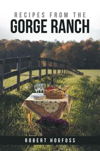Produktbild: Recipes from the Gorge Ranch