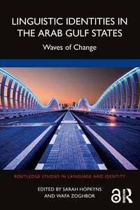 Produktbild: Linguistic Identities in the Arab Gulf States