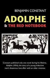 Bild vom Artikel Adolphe and The Red Notebook vom Autor Benjamin Constant