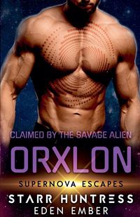 Produktbild: Claimed by the Savage Alien Orxlon