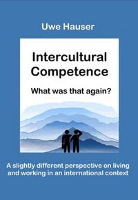 Produktbild: Intercultural Competence - What Was That Again?