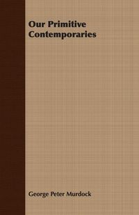 Produktbild: Our Primitive Contemporaries