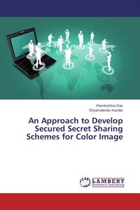 Produktbild: An Approach to Develop Secured Secret Sharing Schemes for Color Image