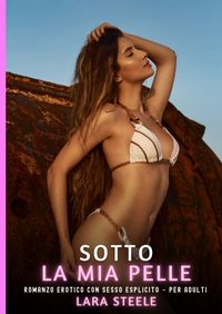 Produktbild: Sotto la Mia Pelle