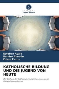 Produktbild: Katholische Bildung und die Jugend von Heute