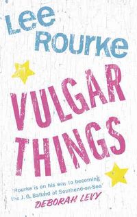 Produktbild: Rourke, L: Vulgar Things
