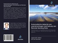 Produktbild: Automatische detectie van overstromingen met behulp van Remote Sensing Data