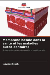 Produktbild: Membrane basale dans la sant&eacute; et les maladies bucco-dentaires